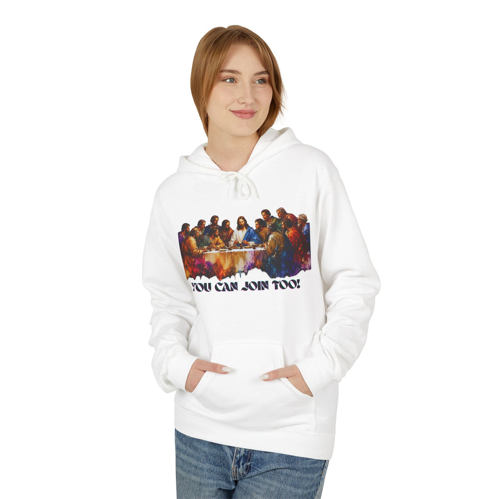 Last Supper Hoodie — "You Can Join Too" Christian Faith Hoodie (Matthew 28:18)