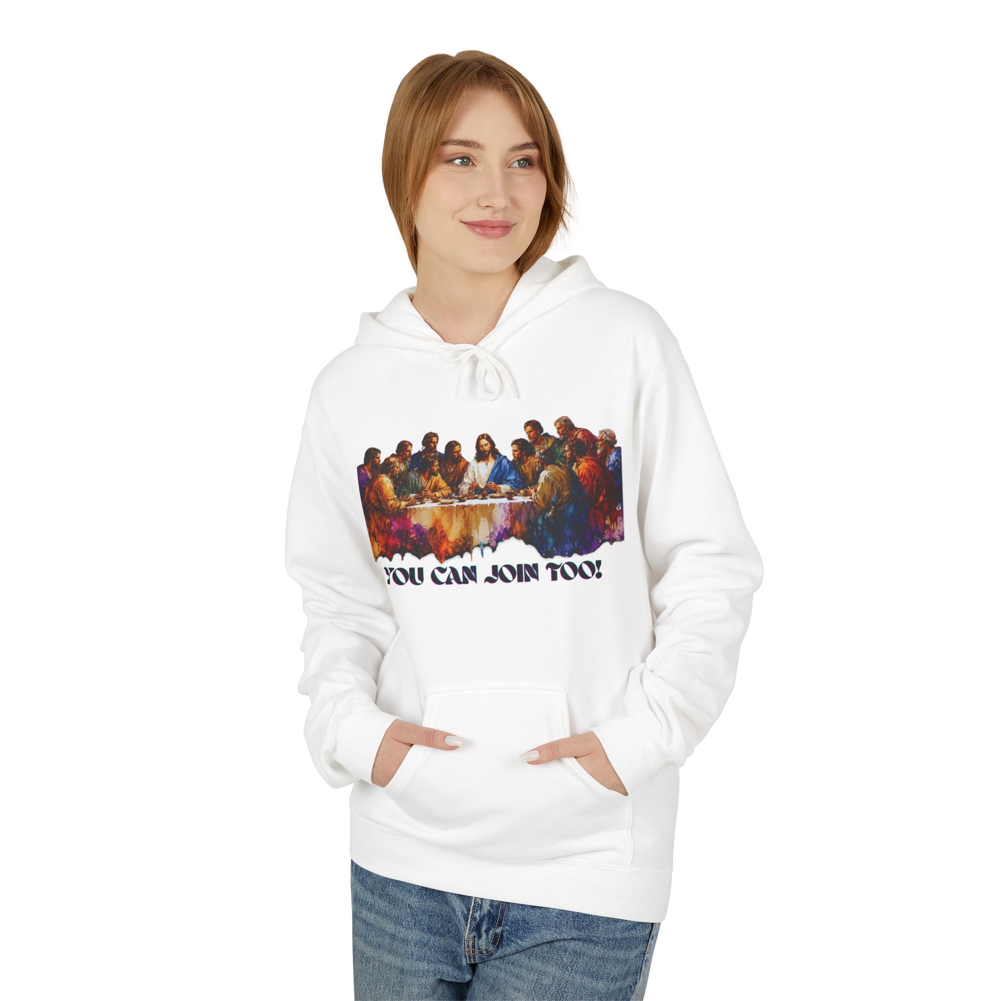 Last Supper Hoodie — "You Can Join Too" Christian Faith Hoodie (Matthew 28:18)