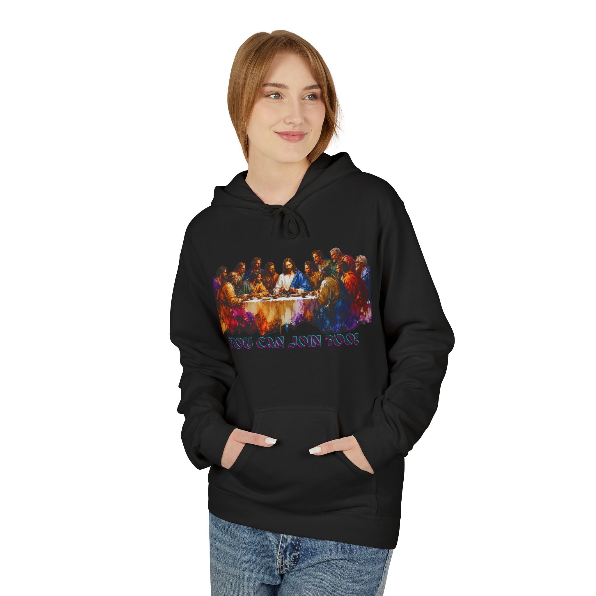 Last Supper Hoodie — "You Can Join Too" Christian Faith Hoodie (Matthew 28:18)