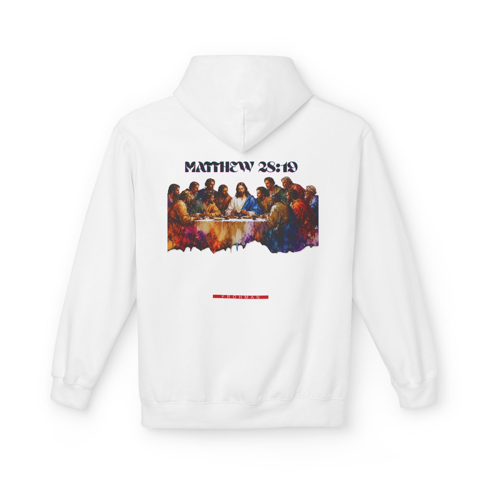 Last Supper Hoodie — "You Can Join Too" Christian Faith Hoodie (Matthew 28:18)