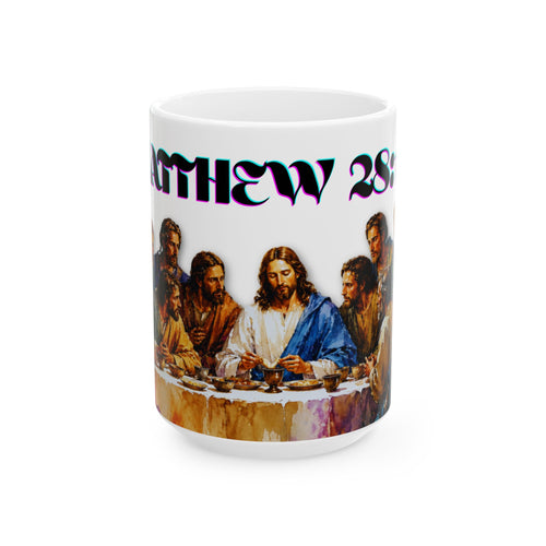 Christian Last Supper Ceramic Mug – Matthew 28:19 Inspirational Coffee Cup (11oz/15oz)